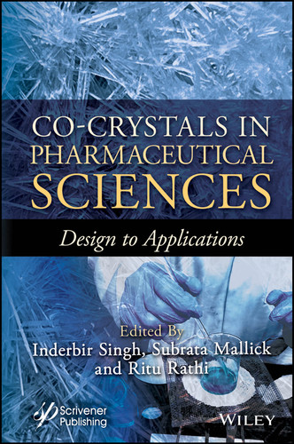 Co-Crystals in Pharmaceutical Sciences: Design to Applications book cover by 