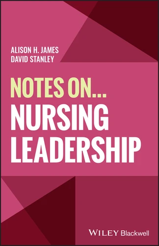 Notes On... Nursing Leadership (Notes On (Nursing)) book cover by Alison H. James, David Stanley