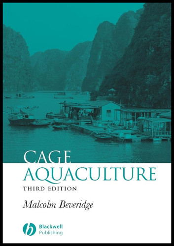 Cage Aquaculture (Fishing News Books) book cover by Malcolm C. M. Beveridge