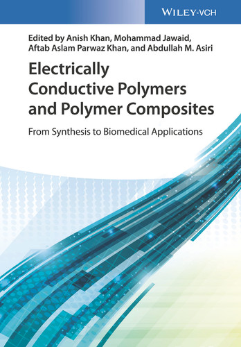 Electrically Conductive Polymers and Polymer Composites: From Synthesis to Biomedical Applications book cover by 