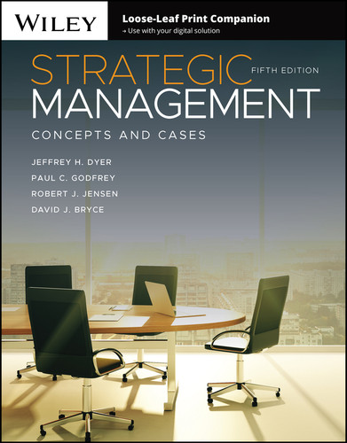 Strategic Management: Concepts and Cases book cover by Jeffrey H. Dyer, Paul C. Godfrey, Robert J. Jensen, David J. Bryce