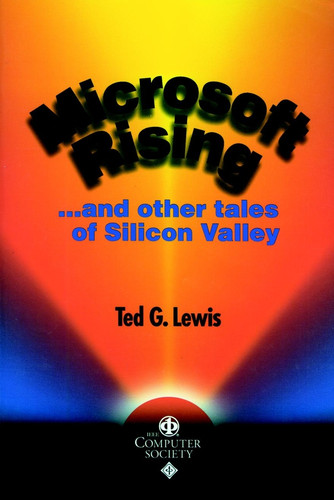 Microsoft Rising: ...and other tales of Silicon Valley (Perspectives) book cover by Ted G. Lewis