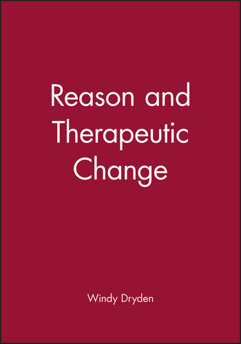 Reason and Therapeutic Change book cover by Windy Dryden