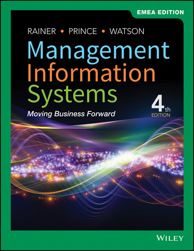Management Information Systems: Moving Business Forward, EMEA Edition book cover by R. Kelly Rainer, Brad Prince, Hugh J. Watson