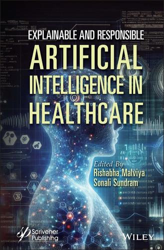 Explainable and Responsible Artificial Intelligence in Healthcare book cover by 