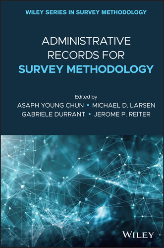 Administrative Records for Survey Methodology (Wiley Series in Survey Methodology) book cover by 
