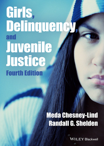 Girls, Delinquency, and Juvenile Justice book cover by 