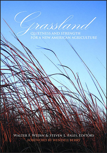 Grassland: Quietness and Strength for a New American Agriculture (ASA, CSSA, and SSSA Books) book cover by 