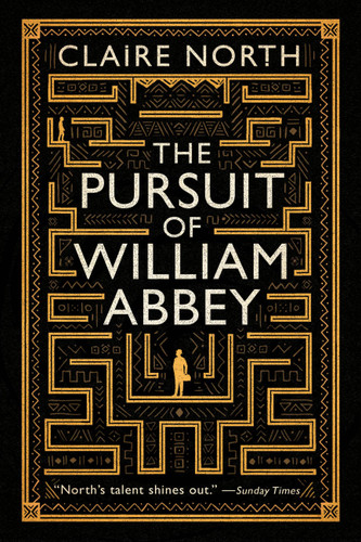 The Pursuit of William Abbey book cover by Claire North