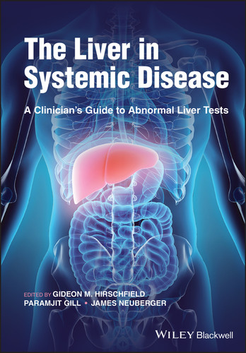 The Liver in Systemic Disease: A Clinician's Guide to Abnormal Liver Tests book cover by 