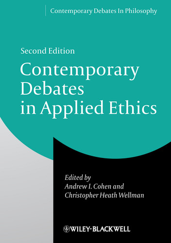 Contemporary Debates in Applied Ethics (Contemporary Debates in Philosophy) book cover by 