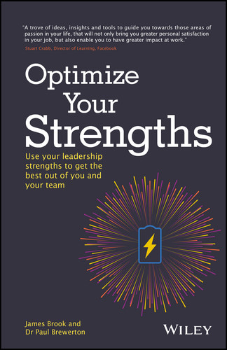 Optimize Your Strengths: Use your leadership strengths to get the best out of you and your team book cover by James Brook, Dr. Paul Brewerton