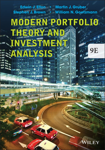 Modern Portfolio Theory and Investment Analysis book cover by Edwin J. Elton, Martin J. Gruber, Stephen J. Brown, William N. Goetzmann