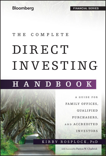 The Complete Direct Investing Handbook: A Guide for Family Offices, Qualified Purchasers, and Accredited Investors (Bloomberg Financial) book cover by Kirby Rosplock