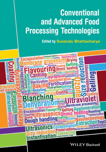 Conventional and Advanced Food Processing Technologies book cover by 