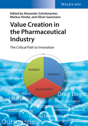 Value Creation in the Pharmaceutical Industry: The Critical Path to Innovation book cover by Alexander Schuhmacher, Markus Hinder, Oliver Gassmann