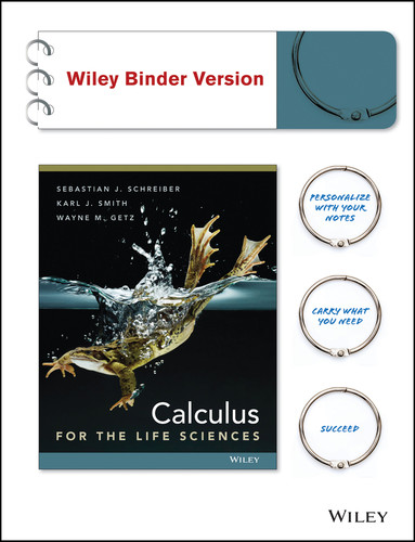 Calculus for The Life Sciences book cover by Sebastian J. Schreiber, Karl J. Smith, Wayne M. Getz