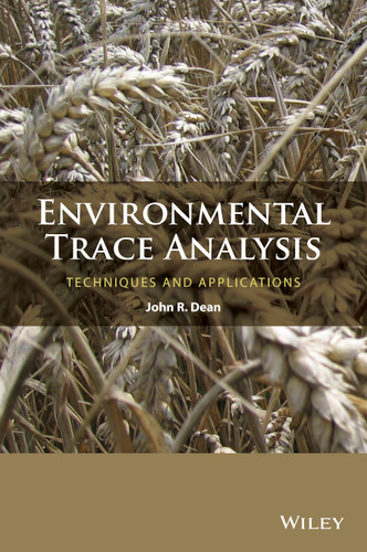 Environmental Trace Analysis: Techniques and Applications book cover by John R. Dean