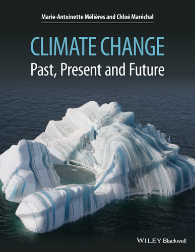Climate Change: Past, Present, and Future book cover by Marie-Antoinette Mélières, Chloé Maréchal