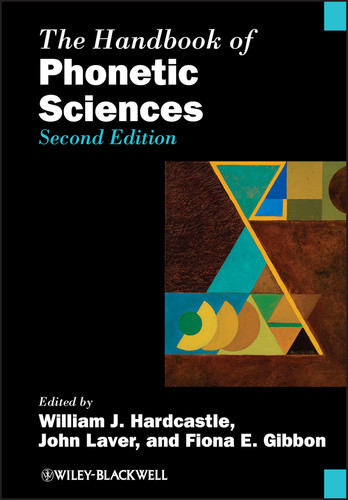 The Handbook of Phonetic Sciences (Wiley Handbooks in Linguistics) book cover by 