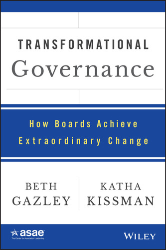 Transformational Governance: How Boards Achieve Extraordinary Change (ASAE/Jossey-Bass Series) book cover by Beth Gazley, Katha Kissman