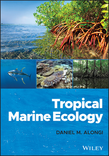 Tropical Marine Ecology book cover by Daniel M. Alongi