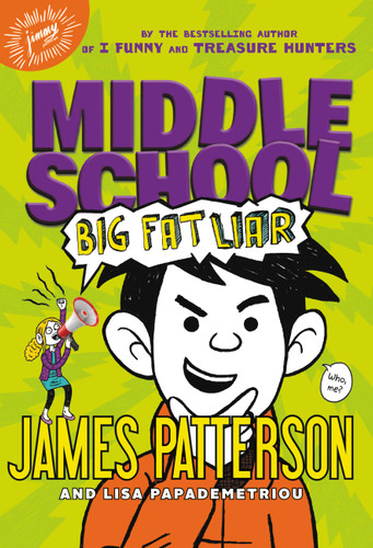 Middle School: Big Fat Liar (Middle School #3) book cover by James Patterson, Lisa Papademetriou