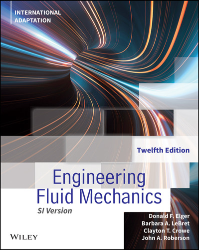 Engineering Fluid Mechanics, International Adaptation book cover by Donald F. Elger, Barbara A. LeBret, Clayton T. Crowe, John A. Roberson