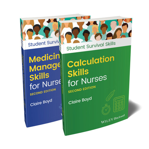 Calculation Skills for Nurses & Medicine Management Skills for Nurses, 2 Volume Set (Student Survival Skills) book cover by Claire Boyd