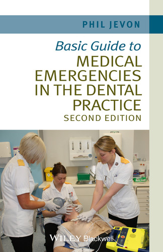 Basic Guide to Medical Emergencies in the Dental Practice (Basic Guide Dentistry Series) book cover by Philip Jevon