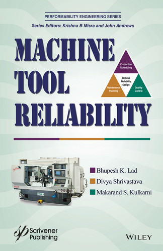 Machine Tool Reliability (Performability Engineering Series) book cover by Bhupesh K. Lad, Divya Shrivastava, Makarand S. Kulkarni