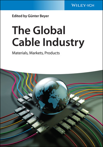 The Global Cable Industry: Materials, Markets, Products book cover by 