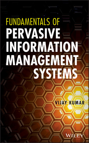 Fundamentals of Pervasive Information Management Systems book cover by Vijay Kumar