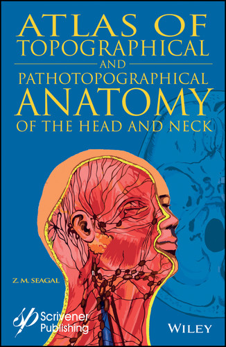 Atlas of Topographical and Pathotopographical Anatomy of the Head and Neck book cover by Z. M. Seagal