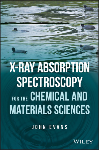 X-ray Absorption Spectroscopy for the Chemical and Materials Sciences book cover by John Evans