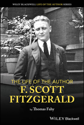 The Life of the Author: F. Scott Fitzgerald (The Life of the Author) book cover by Thomas Fahy