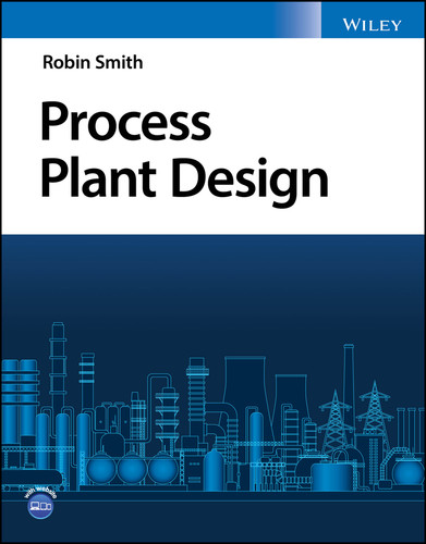 Process Plant Design book cover by Robin Smith