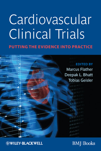 Cardiovascular Clinical Trials: Putting the Evidence into Practice book cover by 