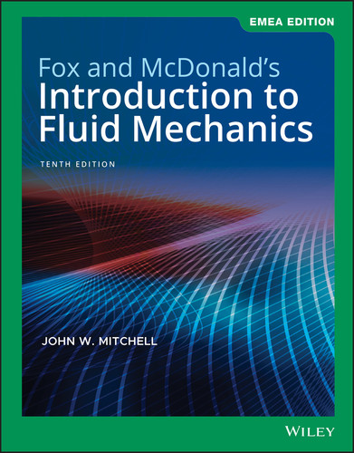 Fox and McDonald's Introduction to Fluid Mechanics, EMEA Edition book cover by Robert W. Fox, Alan T. McDonald, John W. Mitchell