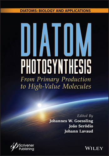 Diatom Photosynthesis: From Primary Production to High-Value Molecules (Diatoms: Biology and Applications) book cover by 