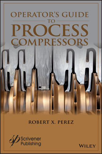 Operator's Guide to Process Compressors book cover by Robert X. Perez