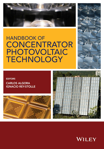 Handbook of Concentrator Photovoltaic Technology book cover by Carlos Algora, Ignacio Rey-Stolle