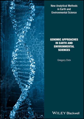 Genomic Approaches in Earth and Environmental Sciences (Analytical Methods in Earth and Environmental Science) book cover by Gregory Dick