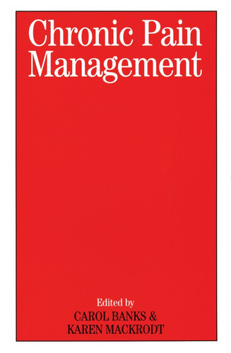 Chronic Pain Management book cover by Carol Banks, Karen MacKrodt
