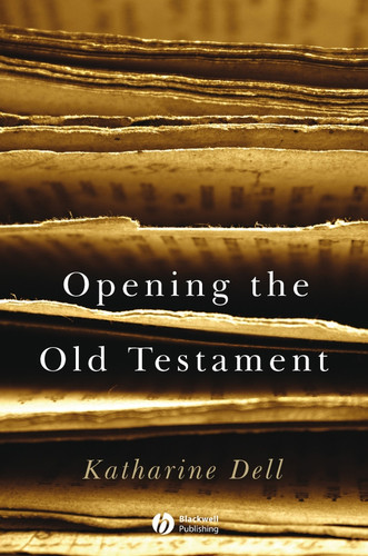 Opening the Old Testament book cover by Katharine Dell