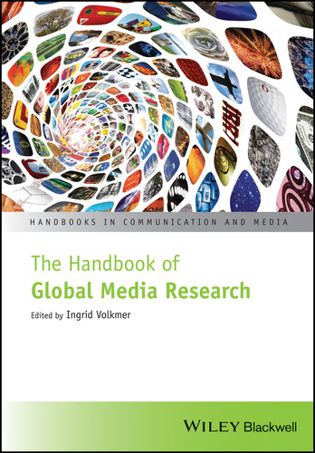 The Handbook of Global Media Research (Handbooks in Communication and Media) book cover by 