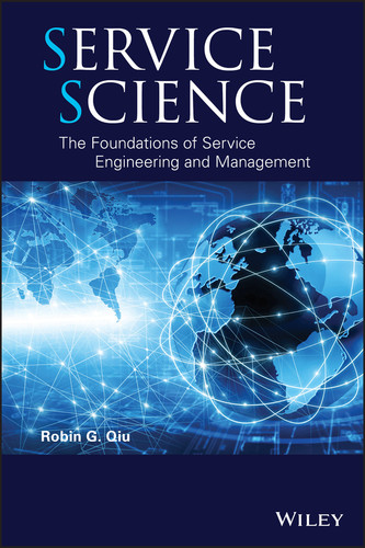 Service Science: The Foundations of Service Engineering and Management book cover by Robin G. Qiu