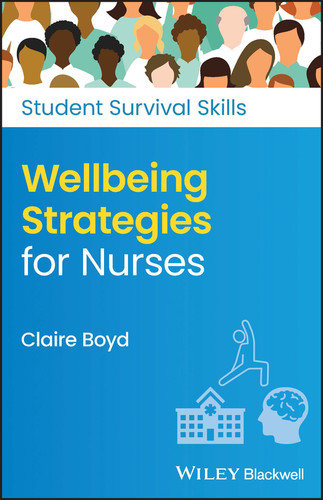Wellbeing Strategies for Nurses (Student Survival Skills) book cover by Claire Boyd