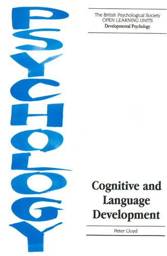 Cognitive and Language Development (Open Learning Units) book cover by Peter Lloyd