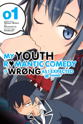 My Youth Romantic Comedy Is Wrong, As I Expected @ comic, Vol. 1 (manga) (My Youth Romantic Comedy Is Wrong, As I Expected @ comic (manga) #1) book cover by Wataru Watari
